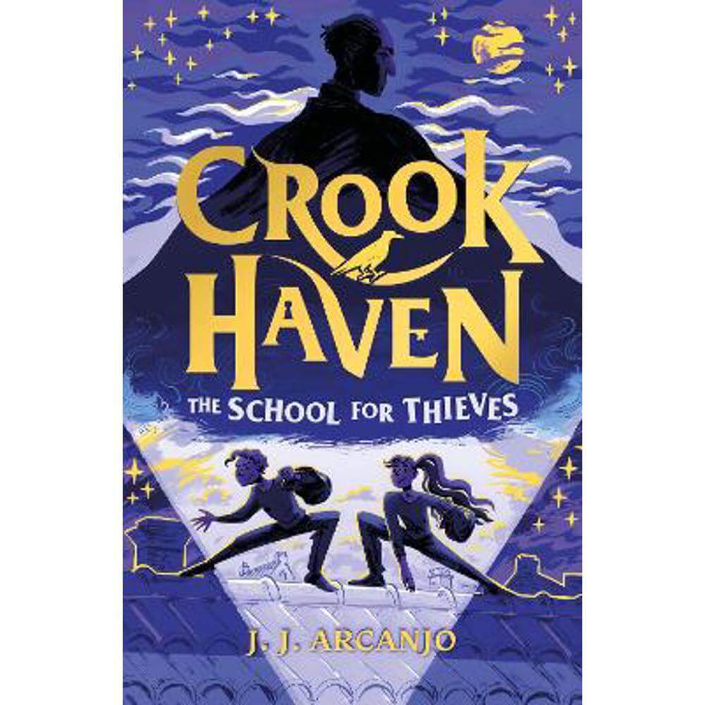 Crookhaven The School for Thieves: Book 1 (Paperback) - J.J. Arcanjo